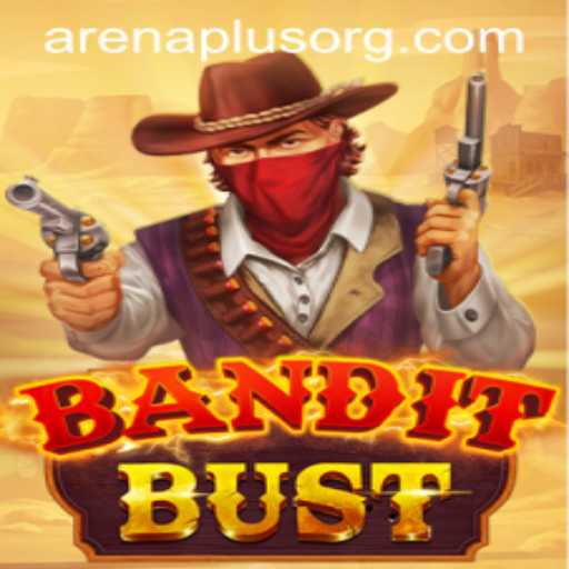 Discover the Thrills of BanditBust with ArenaPlus Integration